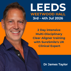 Clear Aligners & Multi-Disciplinary Care - Leeds