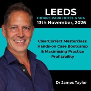 ClearCorrect Masterclass: Hands-on Case Bootcamp & Maximising Practice Profitability - Leeds